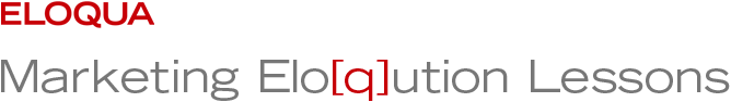 Eloqua Marketing Eloqution Lessons
